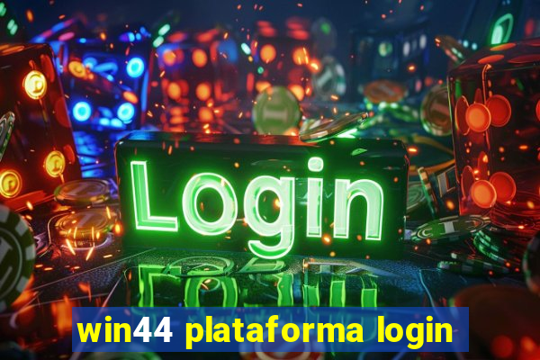 win44 plataforma login